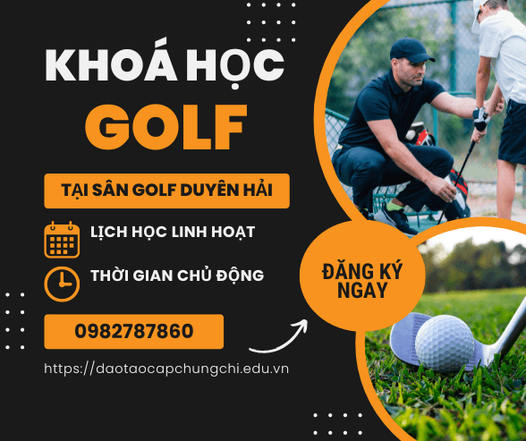 Khoá đào tạo Golf từ cơ bản tới nâng cao 2 Tập golf