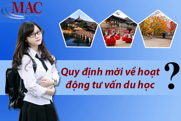 Dieu kien tu van du hoc Những quy định về hoạt động tư vấn du học bạn phải biết