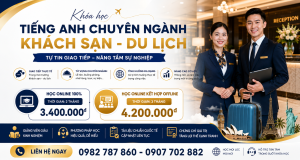 Khóa học tiếng anh khách sạn du lịch chuyên nghiệp