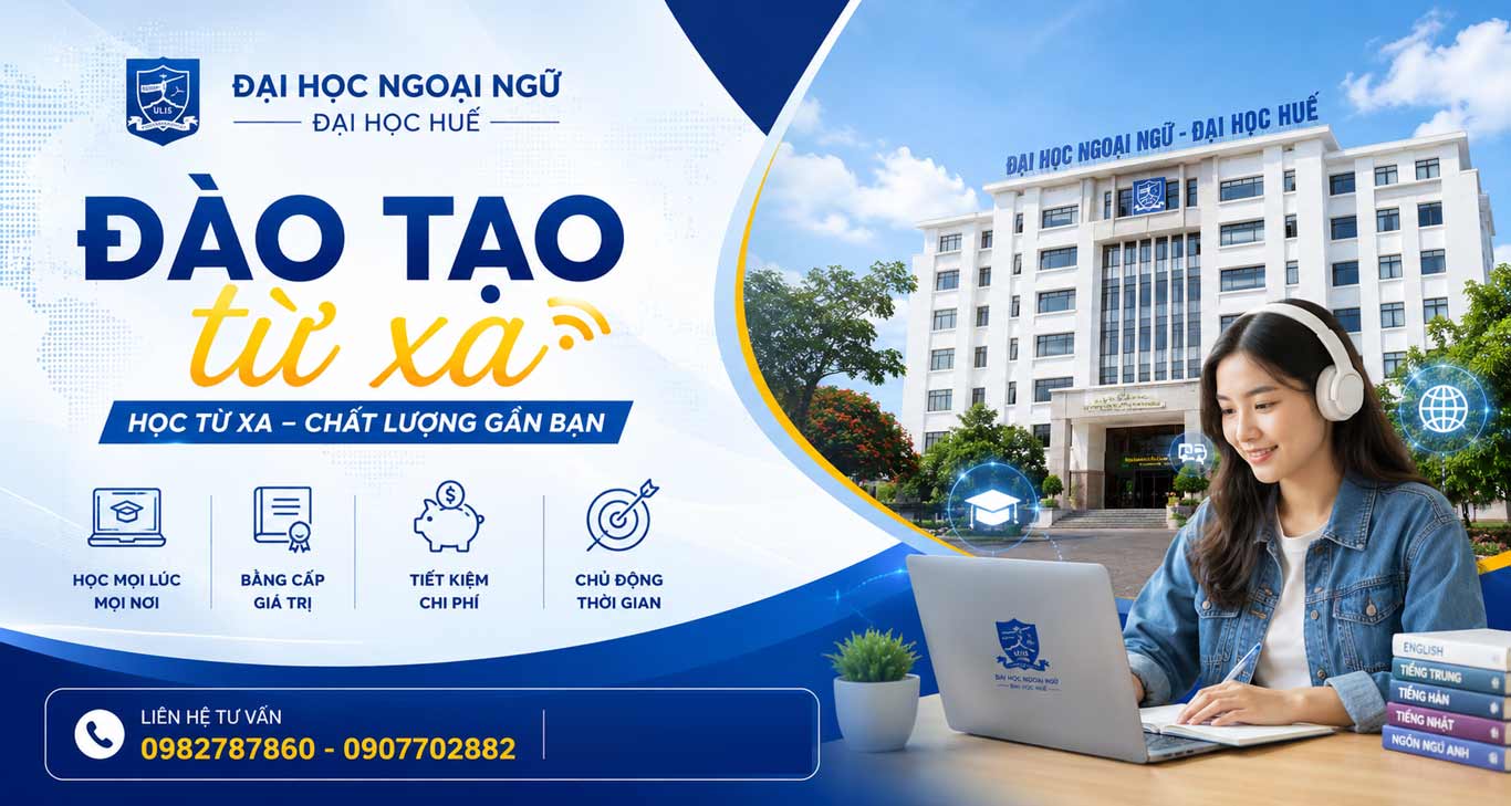 Tuyển sinh hệ đào tạo từ xa Đại học ngoại ngữ Huế